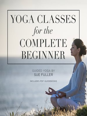 cover image of Yoga Classes for the Complete Beginner